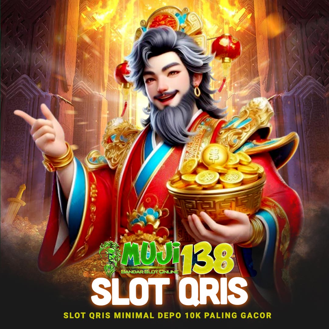 Muji138 | Link Situs Slot Qris Gacor Minimal Deposit 10k Tanpa Potongan